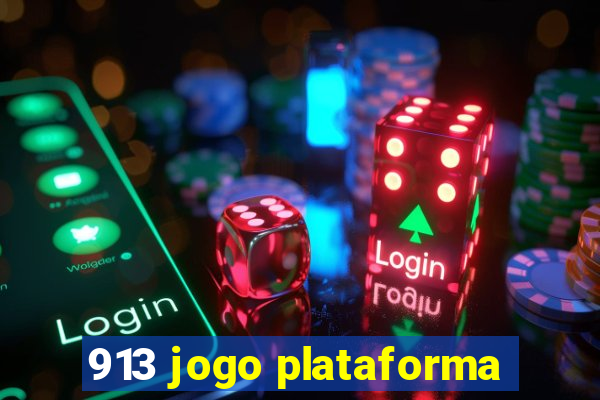 913 jogo plataforma